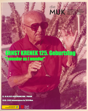 „I wonder as I wander“ – Fachtagung zum 125. Geburtstag von Ernst Krenek