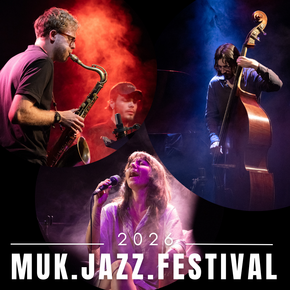 MUK.jazz.festival 2026: MUK.finals